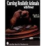 Carving Realistic Animals With Power (A Schiffer Book for Woodcarvers)