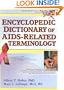 Encyclopedic Dictionary of AIDS-Related Terminology