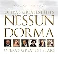 Nessun Dorma - Opera's Greatest Hits