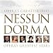 Nessun Dorma - Opera's Greatest Hits