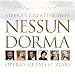 Nessun
Dorma
-
Opera's
Greatest
Hits