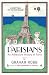 Parisians: An Adventure History of Paris