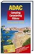 ADAC Camping Caravaning F�hrer S�deuropa 2011: Andorra, Bosnien und Herzogowina, Bulgarien, Frankreich, Griechenland, Italien, Kroatien, Malta, ... T�rkei, Ungarn (Camping und Caravaning)
