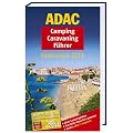 ADAC Camping Caravaning F�hrer S�deuropa 2011: Andorra, Bosnien und Herzogowina, Bulgarien, Frankreich, Griechenland, Italien, Kroatien, Malta, ... T�rkei, Ungarn (Camping und Caravaning)