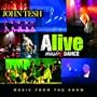 Alive: Music & Dance