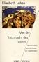 Von der Trotzmacht des Geistes: Menschenbild und Methoden der Logotherapie (German Edition)