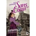 Sans coeur - Le Protectorat de l'ombrelle****: Une aventure d'Alexia Tarabotti