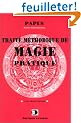 Trait� m�thodique de magie pratique