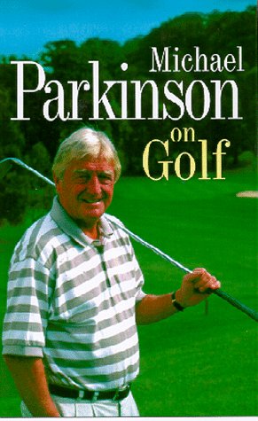 Michael Parkinson on Golf
