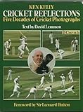 Cricket reflections : five decades of cricket photographs