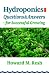Hydroponics: Questions & Answers for Successful Growing : Problem-Solving Conversations With Howard M. Resh
