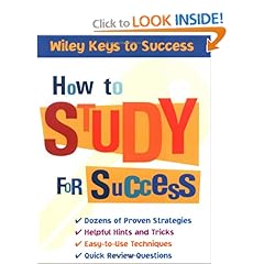 How to Study for Success (Wiley Keys to Success)