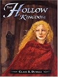 The Hollow Kingdom