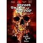 Street Tales of Terror