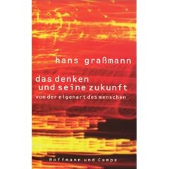 Das Denken und seine Zukunft