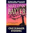 One Summer Evening by Mary Lynn Baxter