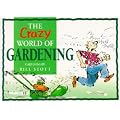The Crazy World of Gardening (Mini Cartoon Book)