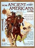 How Ancient Americans Lived