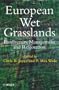 European Wet Grasslands: Biodiversity, Management and Restoration (Landscape Ecology Series)