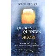 Quarks, Quanten und Satori