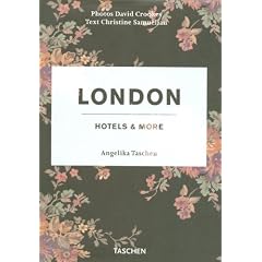 Hotels London: Rooms with a view (Taschen Hotel)