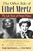 The Other Side of Ethel Mertz: The Life Story of Vivian Vance