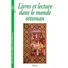 Livres et lecture dans le monde Ottoman