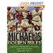 Michael's Golden Rules