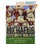 Michael's Golden Rules