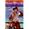 Shane'S Last Stand (Heart Of The West) (Heart of the West) book cover