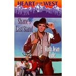 Shane'S Last Stand (Heart Of The West) (Heart of the West) book cover