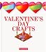 Valentine's Day Crafts (Holiday Crafts)