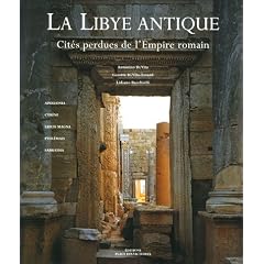 La Libye antique : Cit�s perdues de l'Empire romain