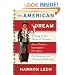 The American Dream: Walking in the Shoes of Carnies, Arms Dealers, Immigrant Dreamers, Pot Farmers, and Christian Believers