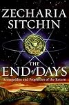 The End of Days: Armageddon and Prophesies of the Return