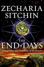The End of Days: Armageddon and Prophesies of the Return