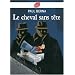 Le cheval sans t�te