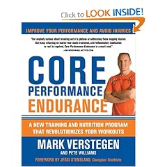 Core Performance Endurance: A New Training and Nutrition Program That Revolutionizes Your Workouts