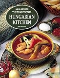 The Traditional Hungarian Kitchen