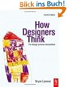 How Designers Think: The Design Process Demystified