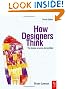 How Designers Think: The Design Process Demystified