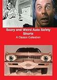 Scary and Weird Auto Safety Shorts