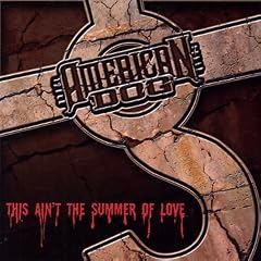 This Ain�T The Summer Of Love