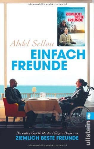 Produkt-Bild: Einfach Freunde: Die wahre Geschichte des Pflegers Driss aus &raquo;Ziemlich beste Freunde&laquo;