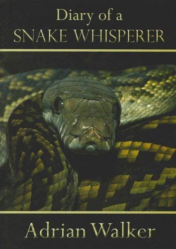 diary of a snake whisperer