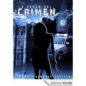 La senda del crimen