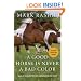 A Good Horse Is Never a Bad Color: Tales of Training through Communication and Trust