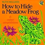 How to Hide a Meadow Frog and Other Amphibians [HT HIDE A MEADOW FROG & OTHER]