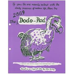 Dodo Pad Desk Diary 2009 2009: A Combined Memo-doodle-engage-diary-message-ment Book