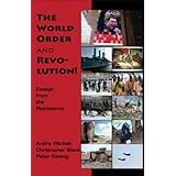 the world order and revolution essays from the resistance